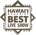 Best live show in Hawaii Award
